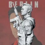 Berlin - Money Heist (AKA La casa de papel) - Image 3